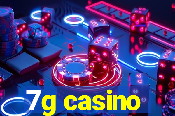 7g casino