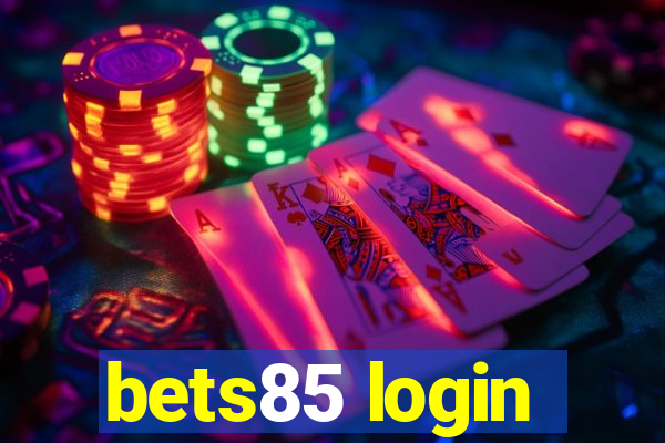 bets85 login