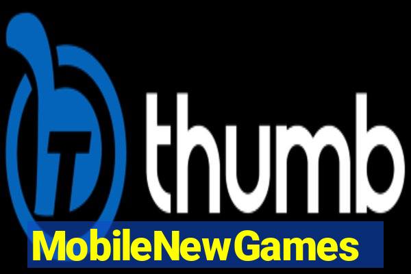 MobileNewGames