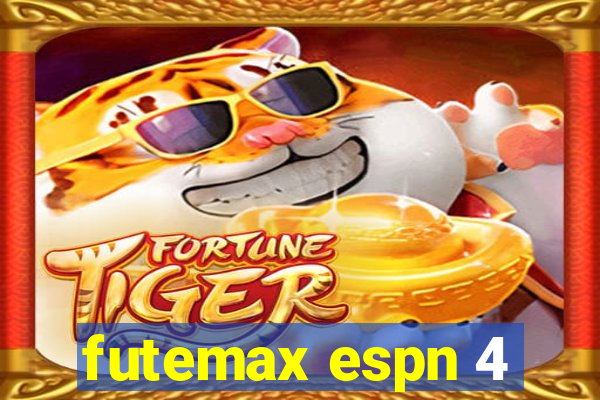 futemax espn 4