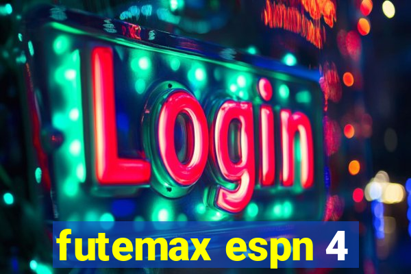 futemax espn 4