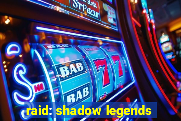 raid: shadow legends