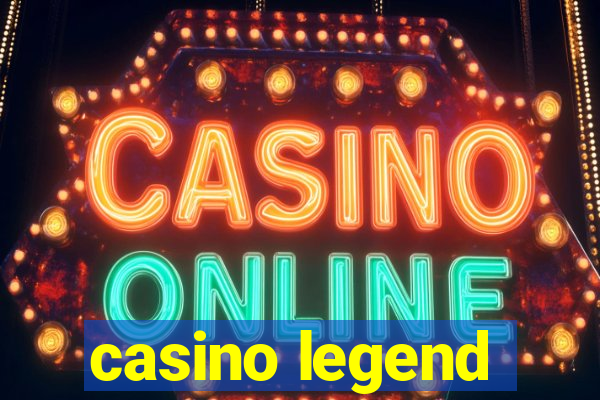 casino legend