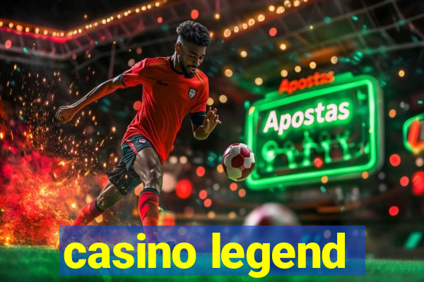 casino legend