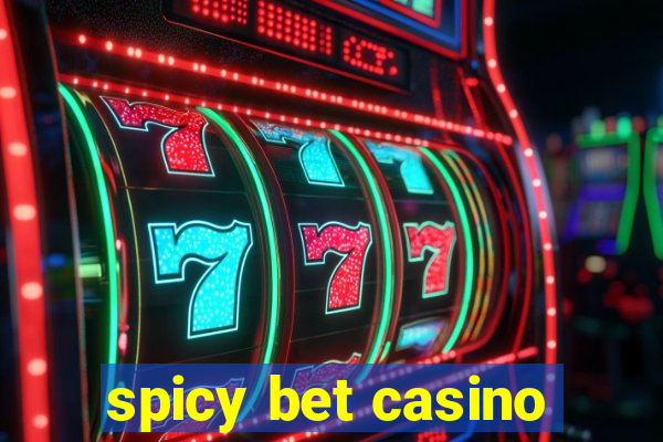 spicy bet casino