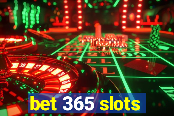 bet 365 slots