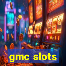 gmc slots