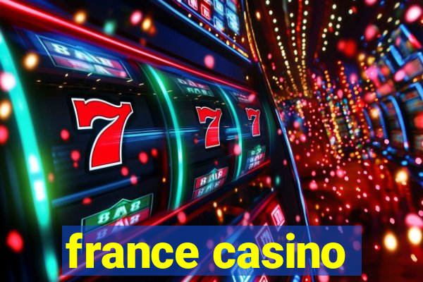 france casino