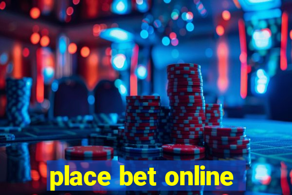 place bet online