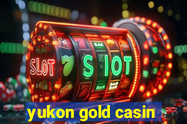 yukon gold casin