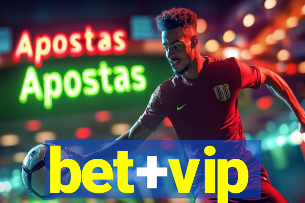 bet+vip