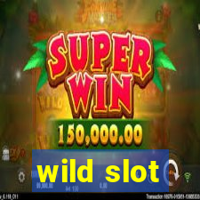 wild slot