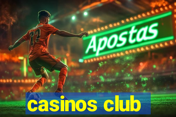 casinos club