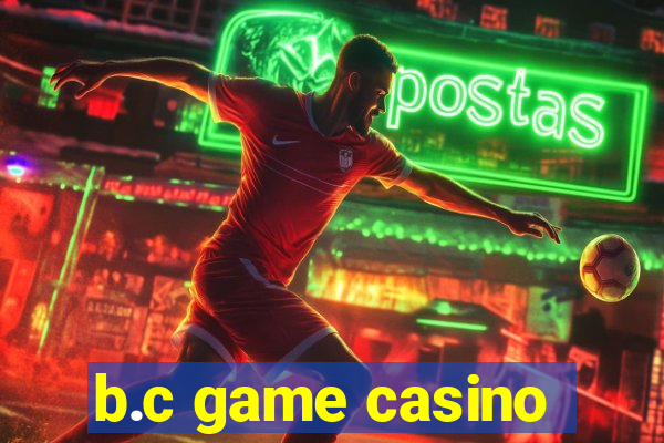 b.c game casino