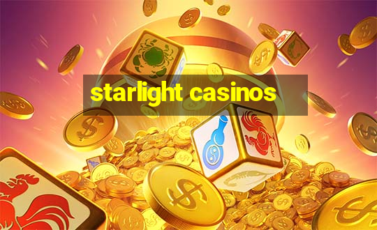 starlight casinos