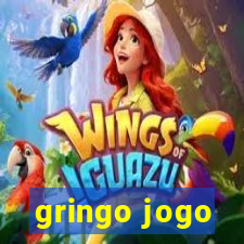 gringo jogo