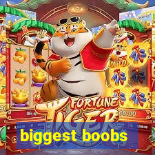 biggest boobs