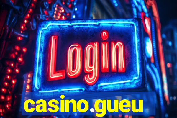 casino.gueu