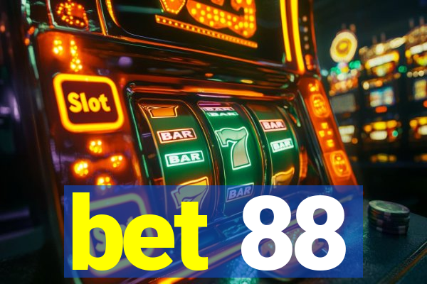 bet 88