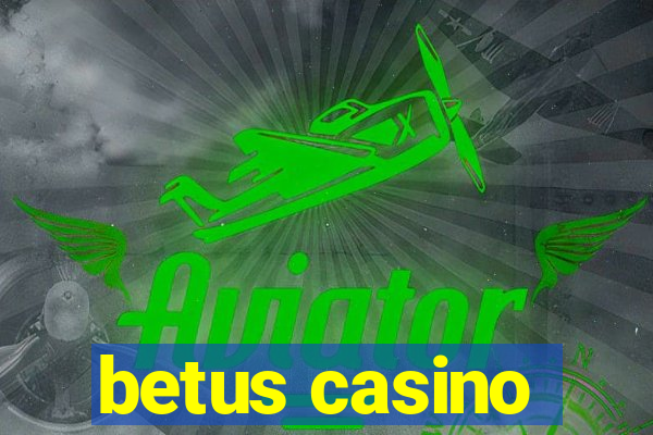 betus casino