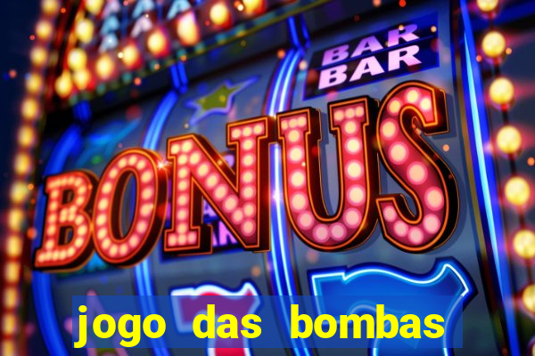 jogo das bombas que ganha dinheiro