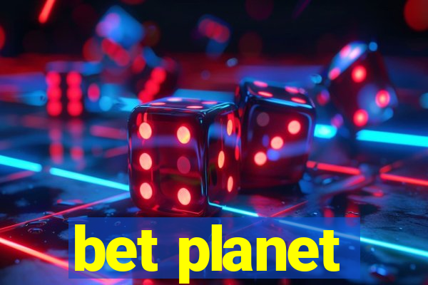 bet planet