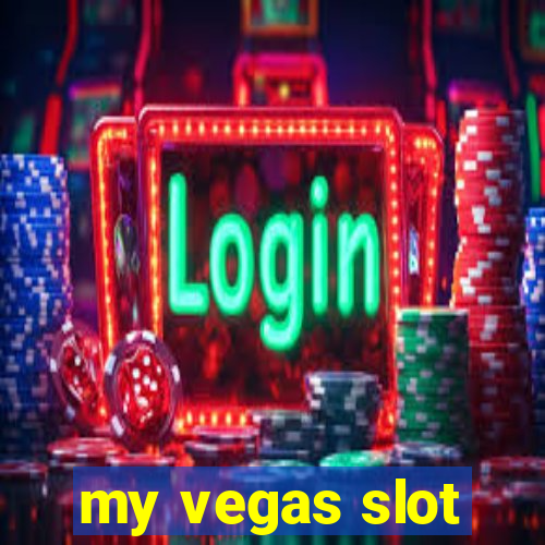 my vegas slot