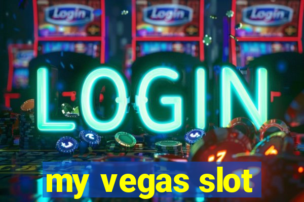 my vegas slot