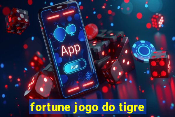 fortune jogo do tigre