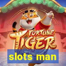 slots man