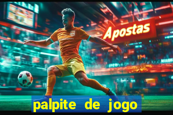 palpite de jogo para hoje