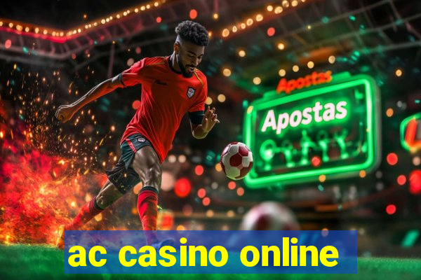 ac casino online