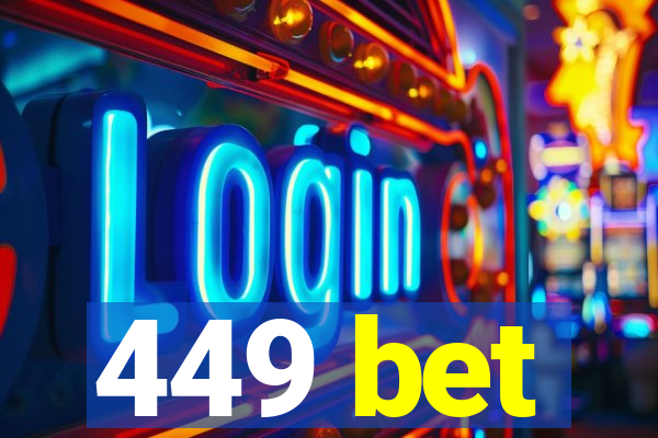 449 bet