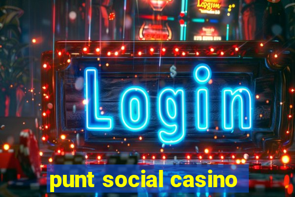 punt social casino