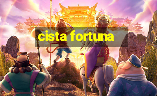 cista fortuna