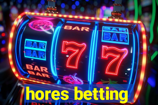 hores betting