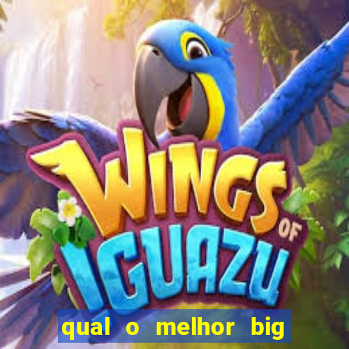 qual o melhor big bass para jogar