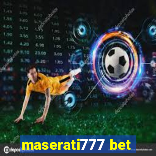 maserati777 bet