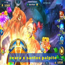 ceara x santos palpite