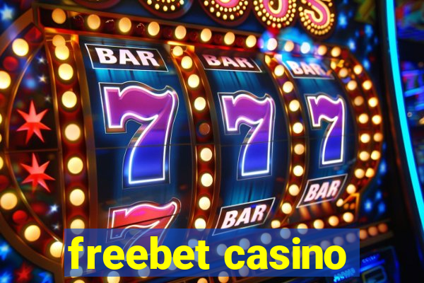 freebet casino