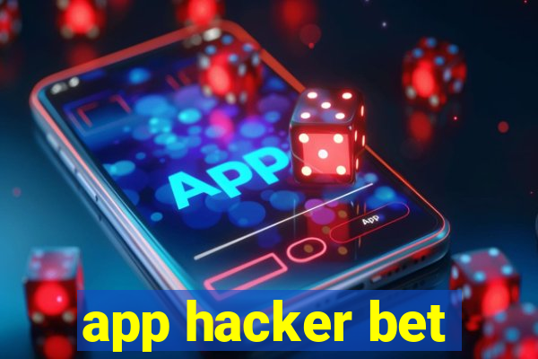 app hacker bet