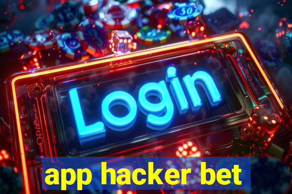 app hacker bet