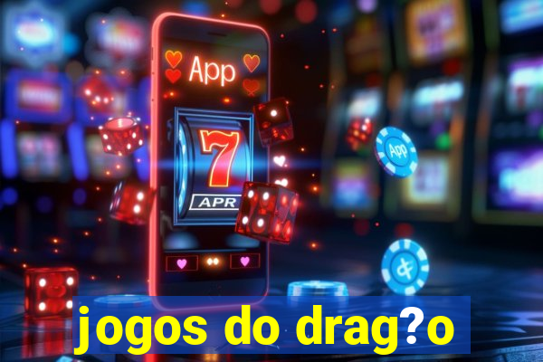 jogos do drag?o