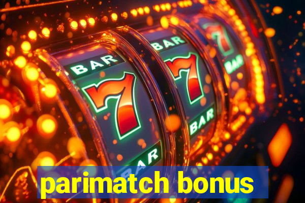 parimatch bonus