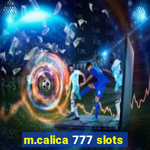 m.calica 777 slots