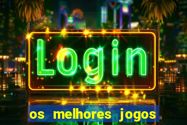 os melhores jogos para ganhar dinheiro