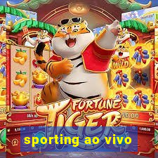 sporting ao vivo