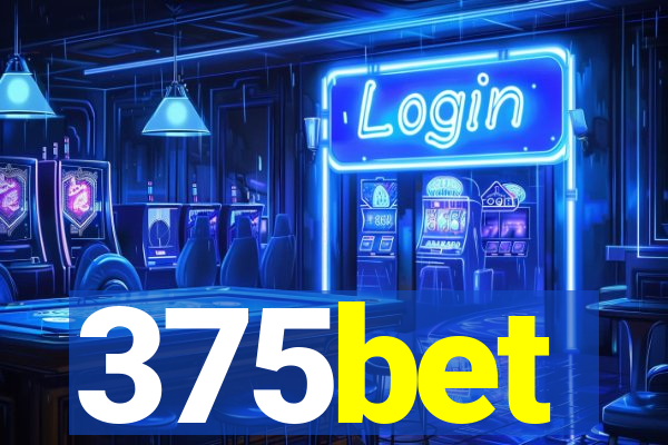 375bet