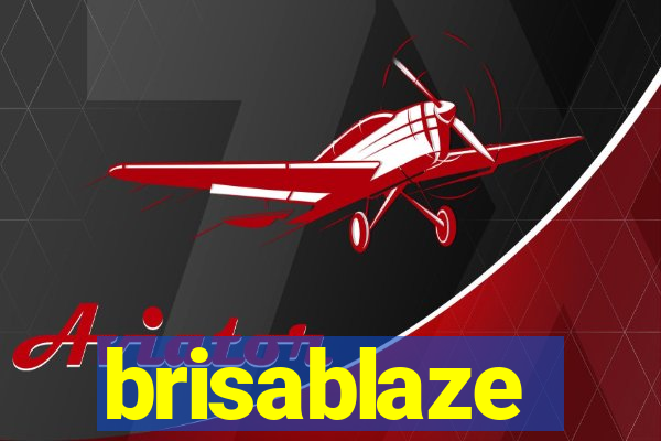 brisablaze