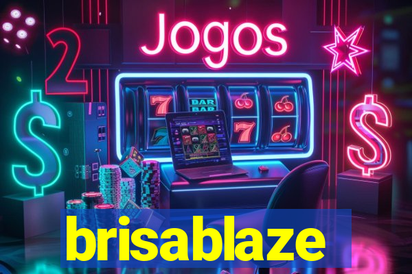 brisablaze